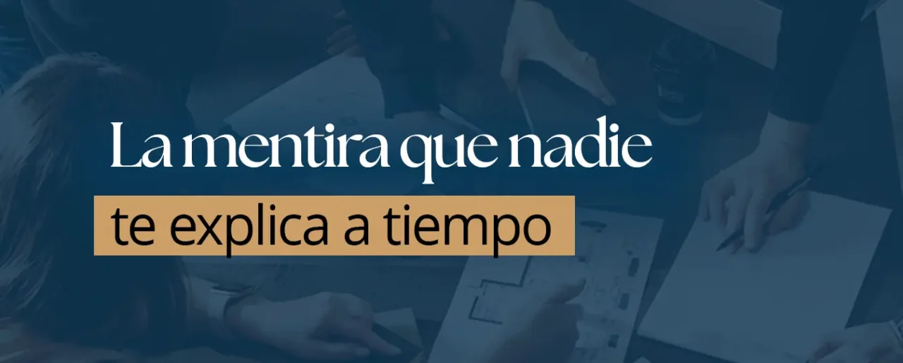 La mentira que nadie te explica a tiempo
