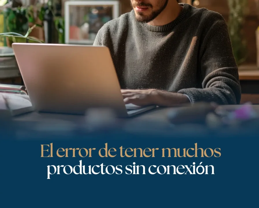 El error de tener muchos productos sin conexión
